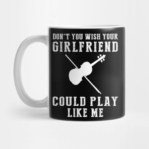 Melodic Mastery: Don't You Wish Your Girlfriend Could Violin Like Me? by MKGift